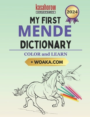 My First Mende Dictionary: Colour and Learn Mende by Kasahorow
