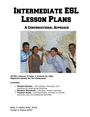 Intermediate ESL Lesson Plans: A Conversational Approach by Stocker, George