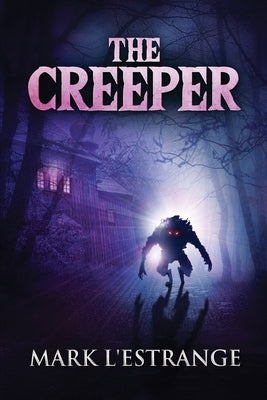 The Creeper by L'Estrange, Mark