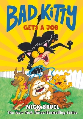 Bad Kitty Gets a Job (Graphic Novel) by Bruel, Nick