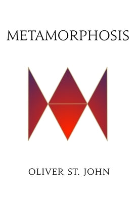 Metamorphosis-Hermetic Science and Yoga Power by St John, Oliver