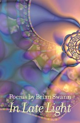 In Late Light by Swann, Brian