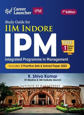 IPM 2023 IIM Indore - Guide by Gkp
