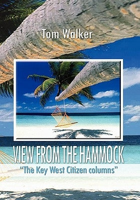 View from the Hammock by Walker, Tom