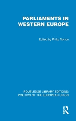 Parliaments in Western Europe by Norton, Philip