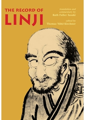 The Record of Linji by Kirchner, Thomas Yuho