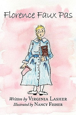 Florence Faux Pas by Lasher, Virginia