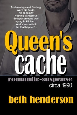 Queen's Cache by Henderson, Beth