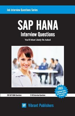 SAP HANA Interview Questions You'll Most Likely Be Asked by Publishers, Vibrant