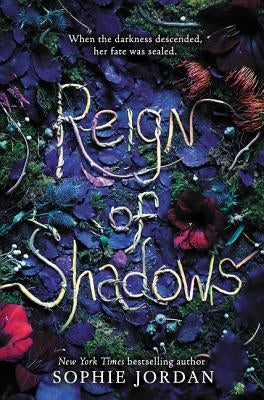 Reign of Shadows by Jordan, Sophie