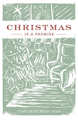 Christmas Is a Promise (Pack of 25) by Tada, Joni Eareckson