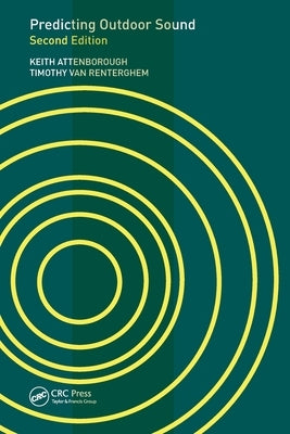 Predicting Outdoor Sound by Attenborough, Keith
