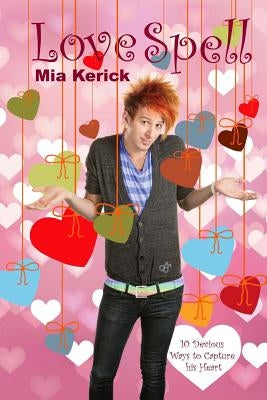 Love Spell by Kerick, Mia