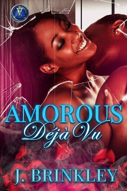 Amorous Déjà vu: A Romance Novel by Breier, Katrina