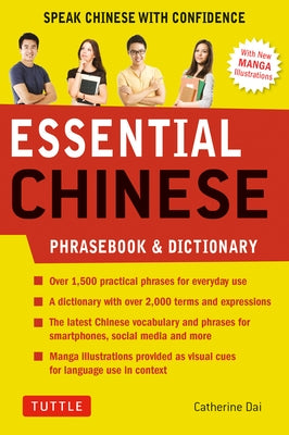 Essential Mandarin Chinese Phrasebook & Dictionary: Speak Mandarin Chinese with Confidence (Mandarin Chinese Phrasebook & Dictionary) by Dai, Catherine
