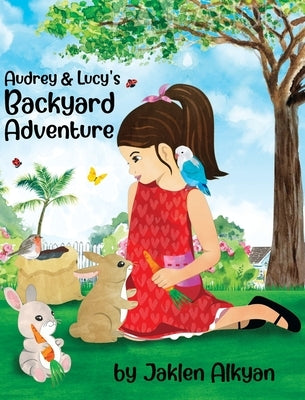 Audrey and Lucy's Backyard Adventure by Alkyan, Jaklen