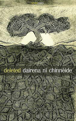 Deleted by Ní Chinnéide, Dairena