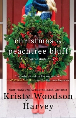 Christmas in Peachtree Bluff: Volume 4 by Harvey, Kristy Woodson