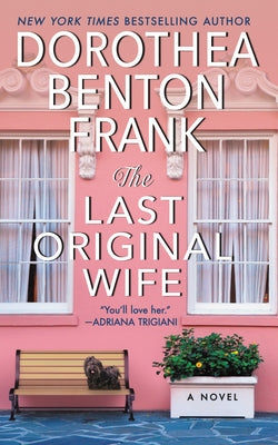The Last Original Wife by Frank, Dorothea Benton
