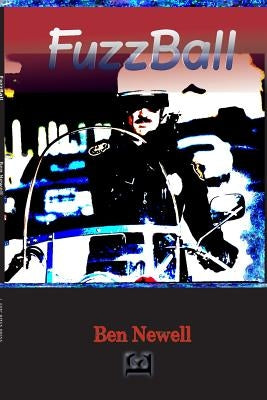 Fuzzball by Newell, Ben