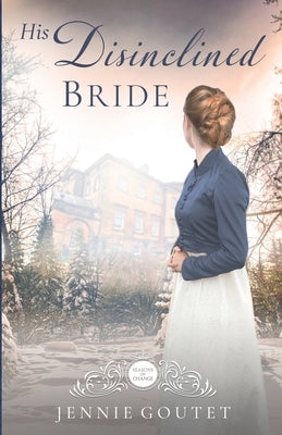 His Disinclined Bride by Goutet, Jennie