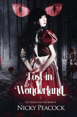 Lost in Wonderland by Peacock, Nicky