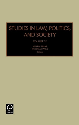 Studies in Law, Politics, and Society by Sarat, Austin