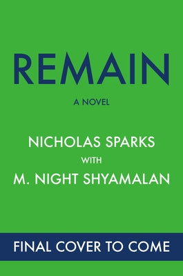 Remain by Sparks, Nicholas