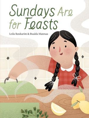 Sundays Are for Feasts by Boukarim, Leila