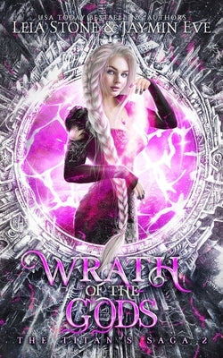 Wrath of The Gods by Stone, Leia