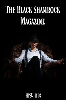 The Black Shamrock Magazine by Press, Black Shamrock
