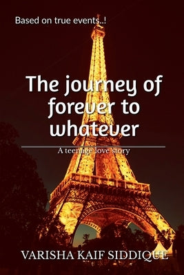 The journey of forever to whatever by Kaif, Varisha