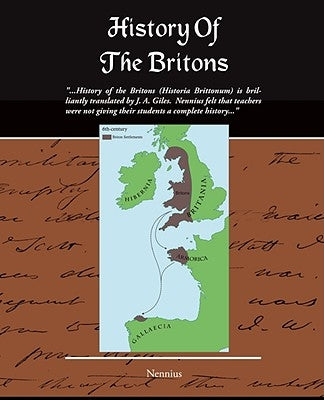 History of the Britons (Historia Brittonum) by Nennius