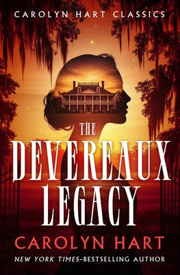 The Devereaux Legacy by Hart, Carolyn