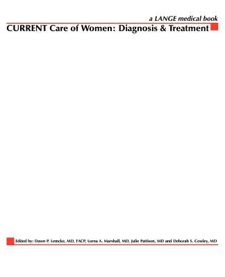 Current Care of Women: Diagnosis & Treatment by Lemcke, Dawn