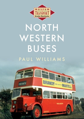 North Western Buses by Williams, Paul