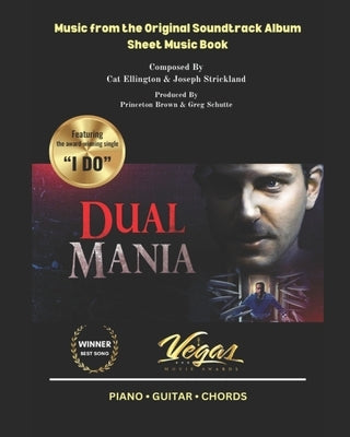 Dual Mania: Music from the Original Soundtrack Album - Piano/Guitar/Chords - Sheet Music Book by Strickland, Joseph