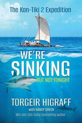 We're Sinking, but Not Tonight by Higraff, Torgeir
