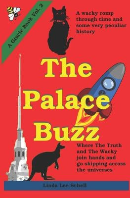 The Palace Buzz by Schell, Linda Lee
