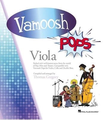 Vamoosh Pops: Viola Edition by Gregory, Thomas