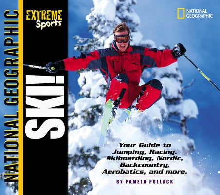 Extreme Sports: Ski! by Masoff, Joy