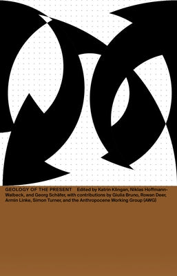 DNA #17: Geology of the Present by Klingan, Katrin