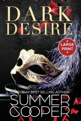 Dark Desire: A Billionaire Dark Contemporary Romance (Large Print) by Cooper, Summer