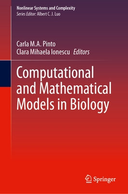Computational and Mathematical Models in Biology by Pinto, Carla M. a.