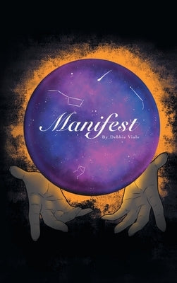 Manifest by Viale, Debbie