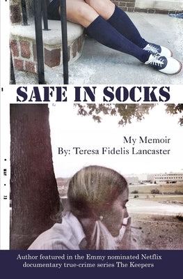 Safe In Socks: My Memoir by Horan, Annette