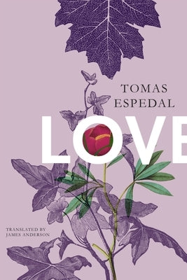 Love by Espedal, Tomas
