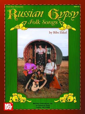 Russian Gypsy Folk Songs by Ekkel, Bibs