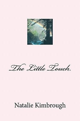 The Little Touch by Kimbrough, Natalie