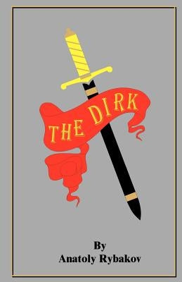 The Dirk by Rybakov, Anatoly